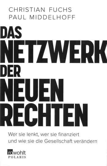 Das Netzwerk der Neuen Rechte