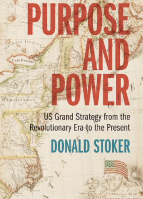 Donald Stoker Purpose and Power